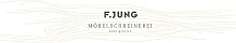 F. Jung  Möbelschreinerei GmbH